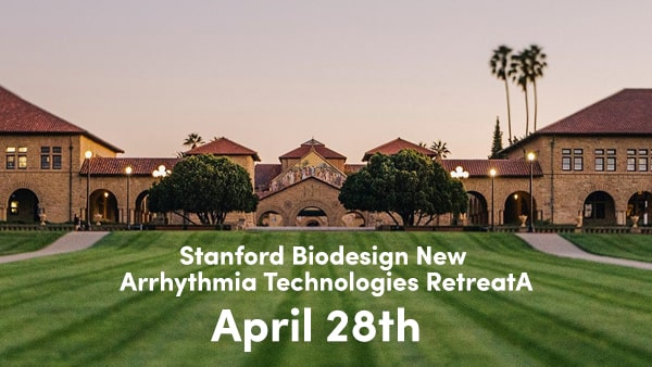 stanford-biodesign-new-arrhythmia-technologies-retreat